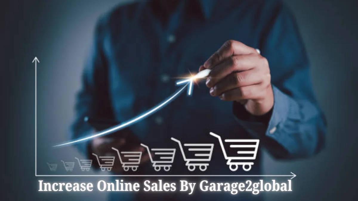 increase online sales by garage2global