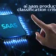 ai saas product classification criteria