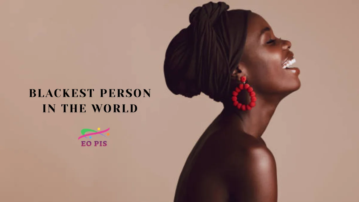 blackest person in the world