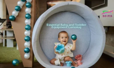 essential baby and toddler equipment lumolog