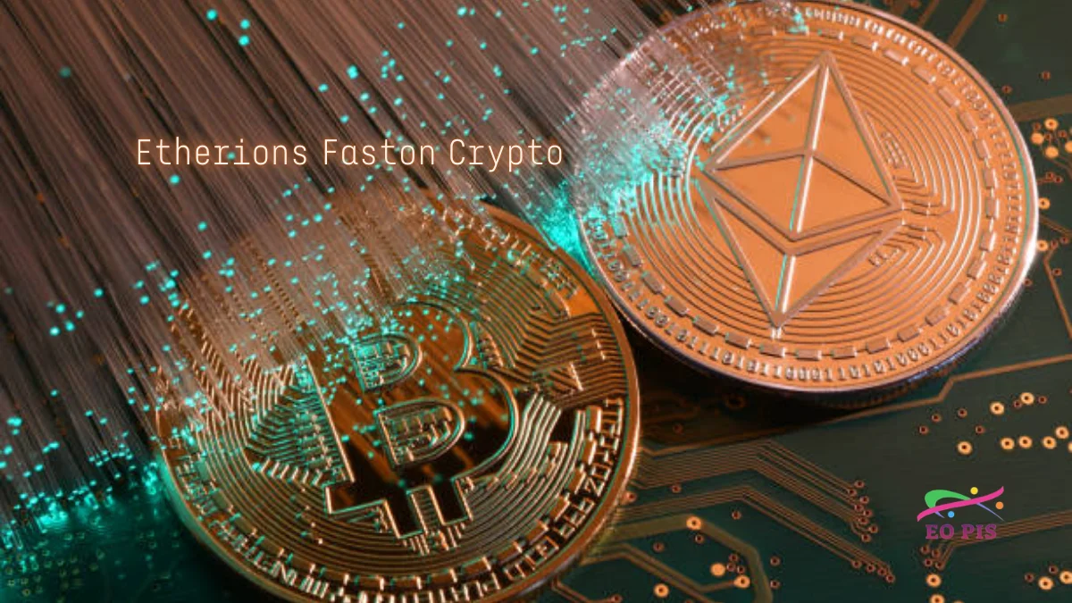 Etherions Faston Crypto