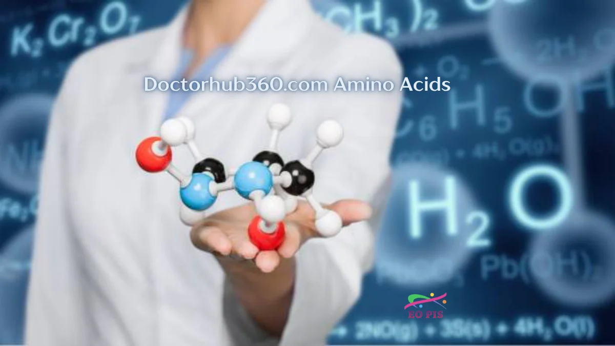 doctorhub360.com amino acids