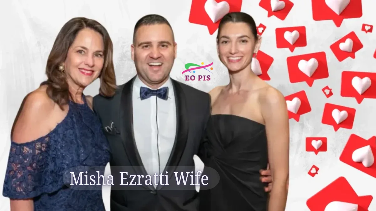 misha ezratti wife