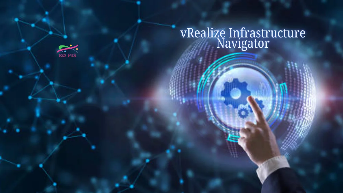 vrealize infrastructure navigator