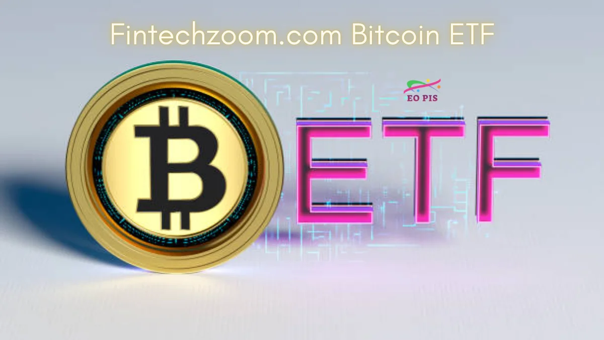 fintechzoom.com bitcoin etf